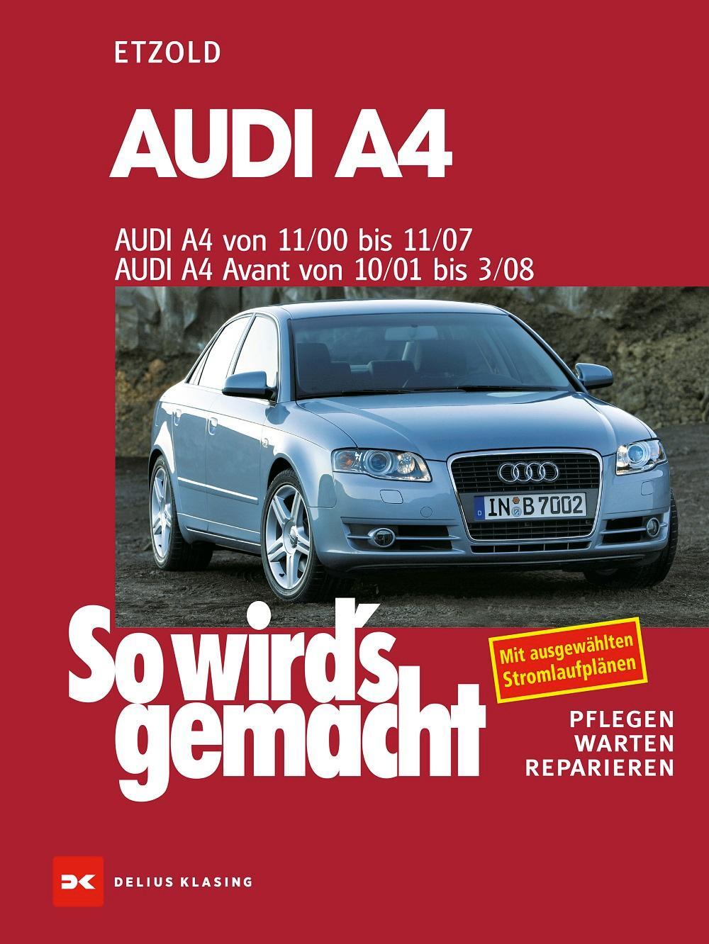 Cover: 9783768814683 | So wird's gemacht. Audi A4 von 11/00 bis 11/07 | Hans-Rüdiger Etzold