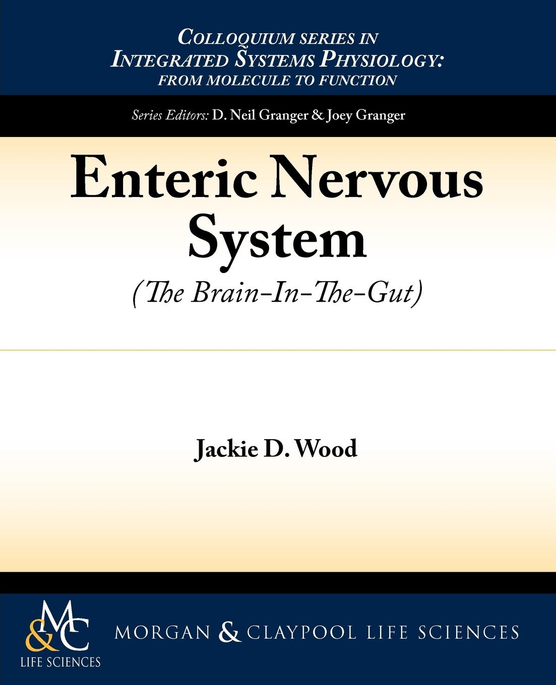 Cover: 9781615043392 | Enteric Nervous System | The Brain-In-The-Gut | Jackie D. Wood | Buch