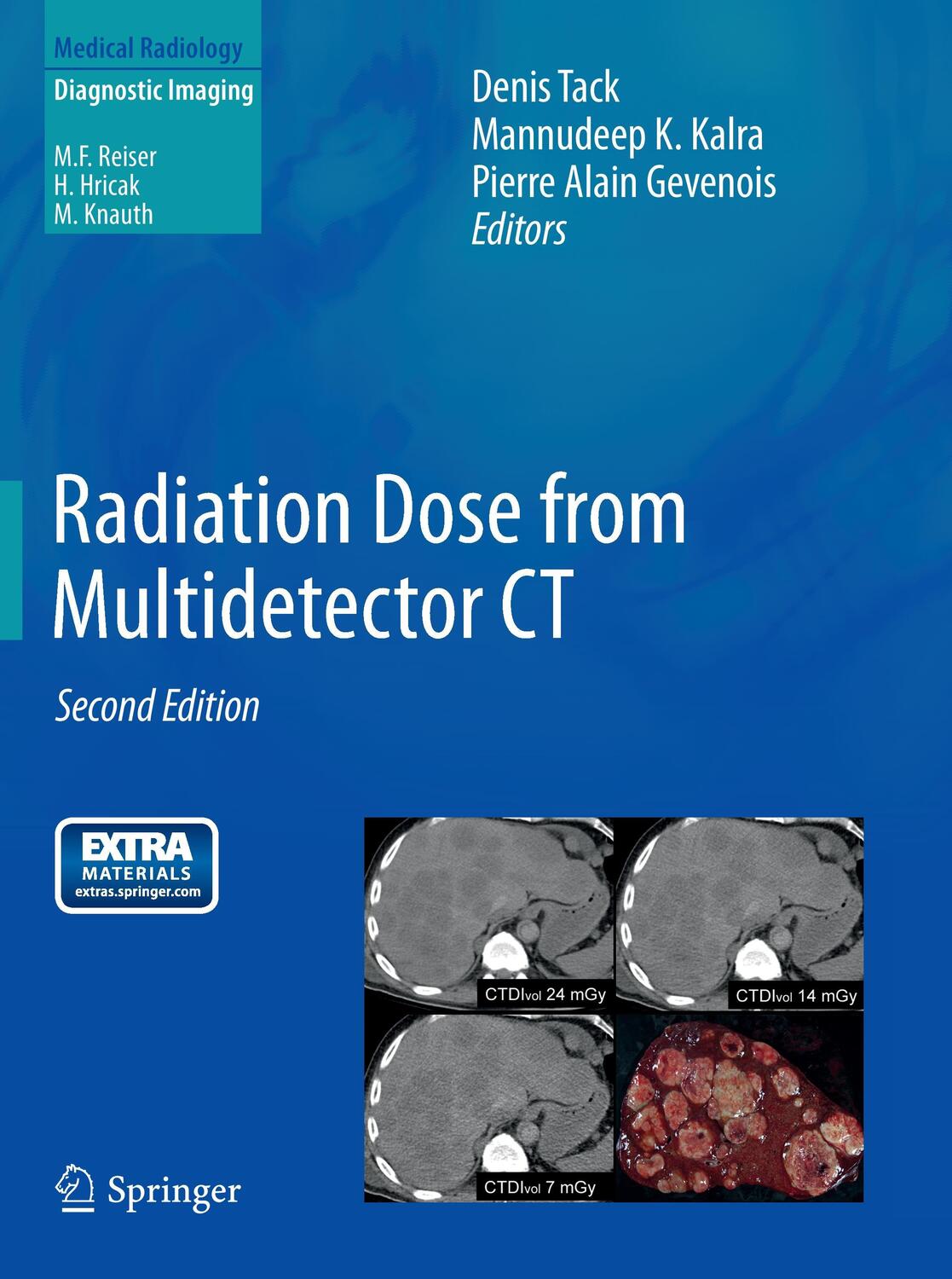 Cover: 9783642245343 | Radiation Dose from Multidetector CT | Denis Tack (u. a.) | Buch