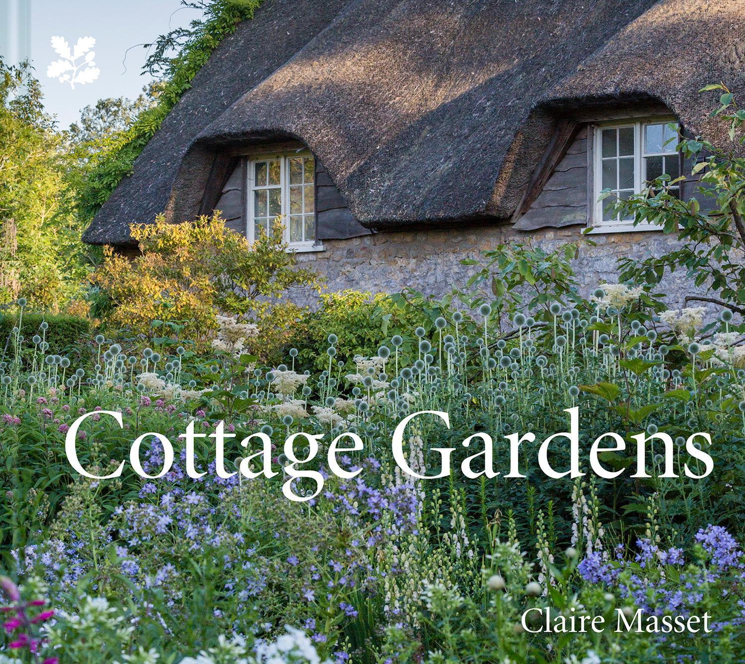 Cover: 9781911358923 | Cottage Gardens | Claire Masset (u. a.) | Buch | Gebunden | Englisch