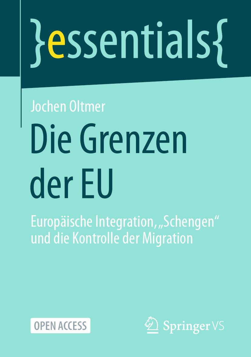 Cover: 9783658332129 | Die Grenzen der EU | Jochen Oltmer | Taschenbuch | vii | Deutsch