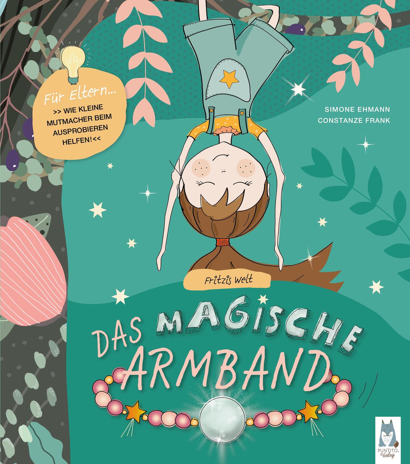 Cover: 9783910334014 | Fritzis Welt. Das magische Armband | Simone Ehmann | Buch | 32 S.