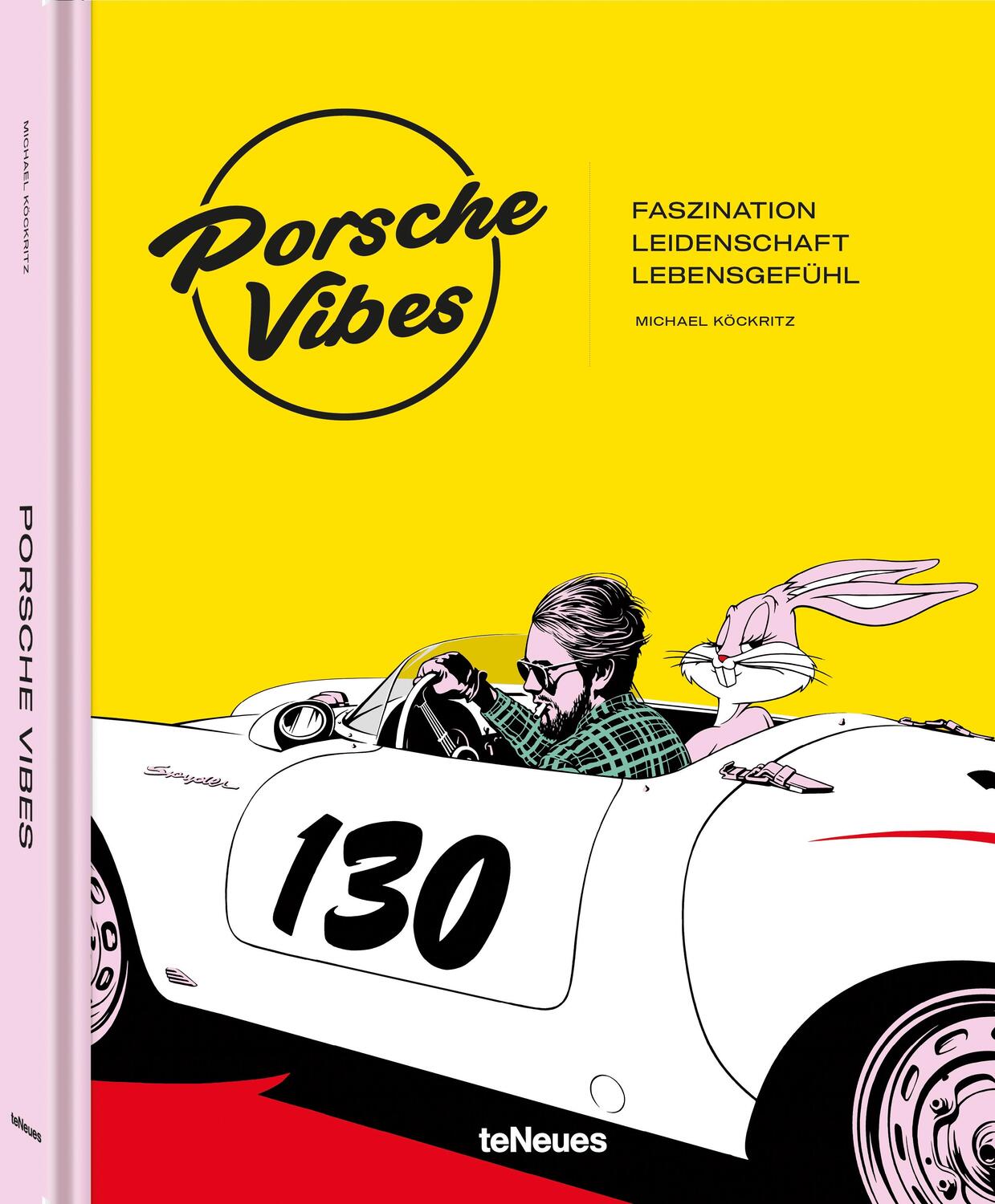 Cover: 9783961715817 | Porsche Vibes | Faszination. Leidenschaft. Lebensgefühl. | Köckritz