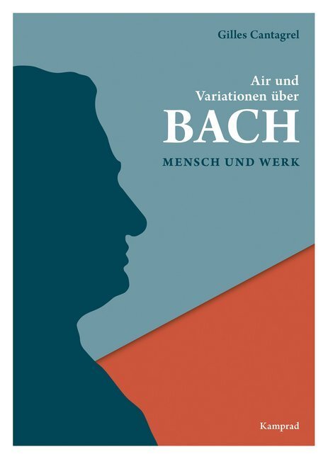 Cover: 9783957556554 | Air und Variationen über BACH | Mensch und Werk | Gilles Cantagrel