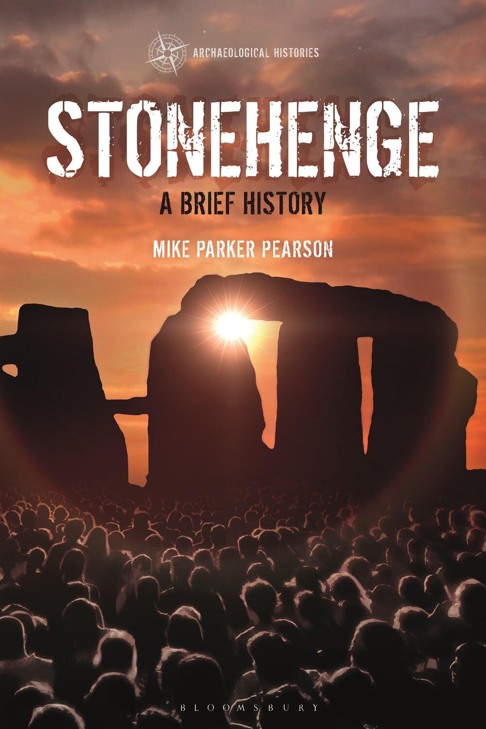 Cover: 9781350192225 | Stonehenge | A Brief History | Mike Parker Pearson | Taschenbuch