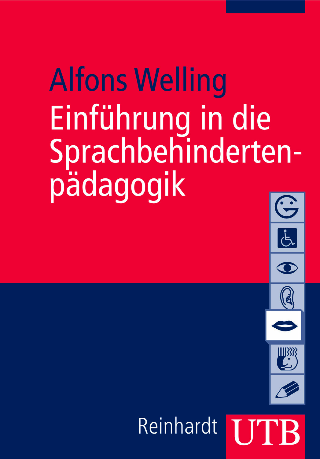 Cover: 9783825226091 | Einführung in die Sprachbehindertenpädagogik | Alfons Welling | Buch