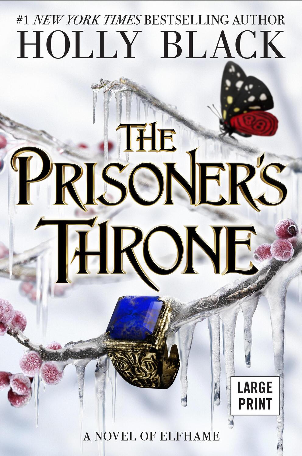 Cover: 9780316578882 | The Prisoner's Throne | A Novel of Elfhame Volume 2 | Holly Black