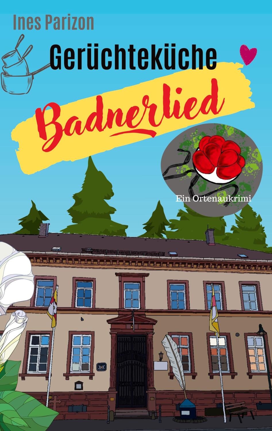 Cover: 9783758328237 | Gerüchteküche | Badnerlied | Ines Parizon | Taschenbuch | Paperback