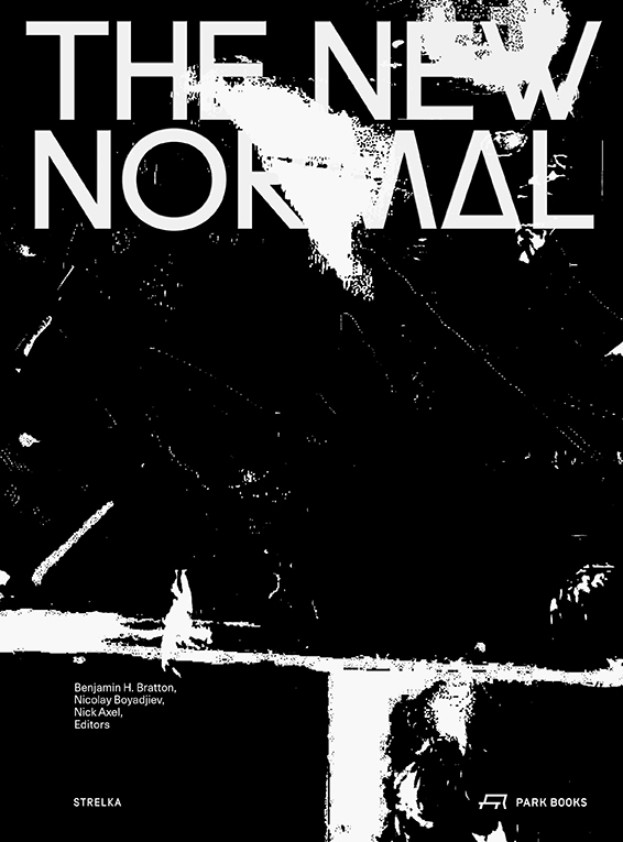 Cover: 9783038602200 | The New Normal | Benjamin H. Bratton (u. a.) | Taschenbuch | Englisch