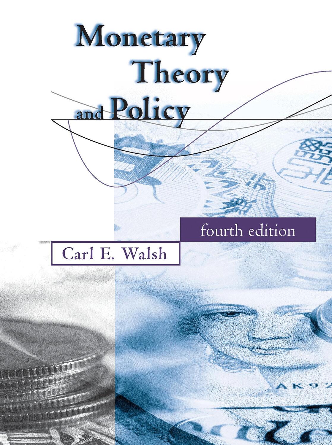 Cover: 9780262035811 | Monetary Theory and Policy | Carl E. Walsh | Buch | Englisch | 2017
