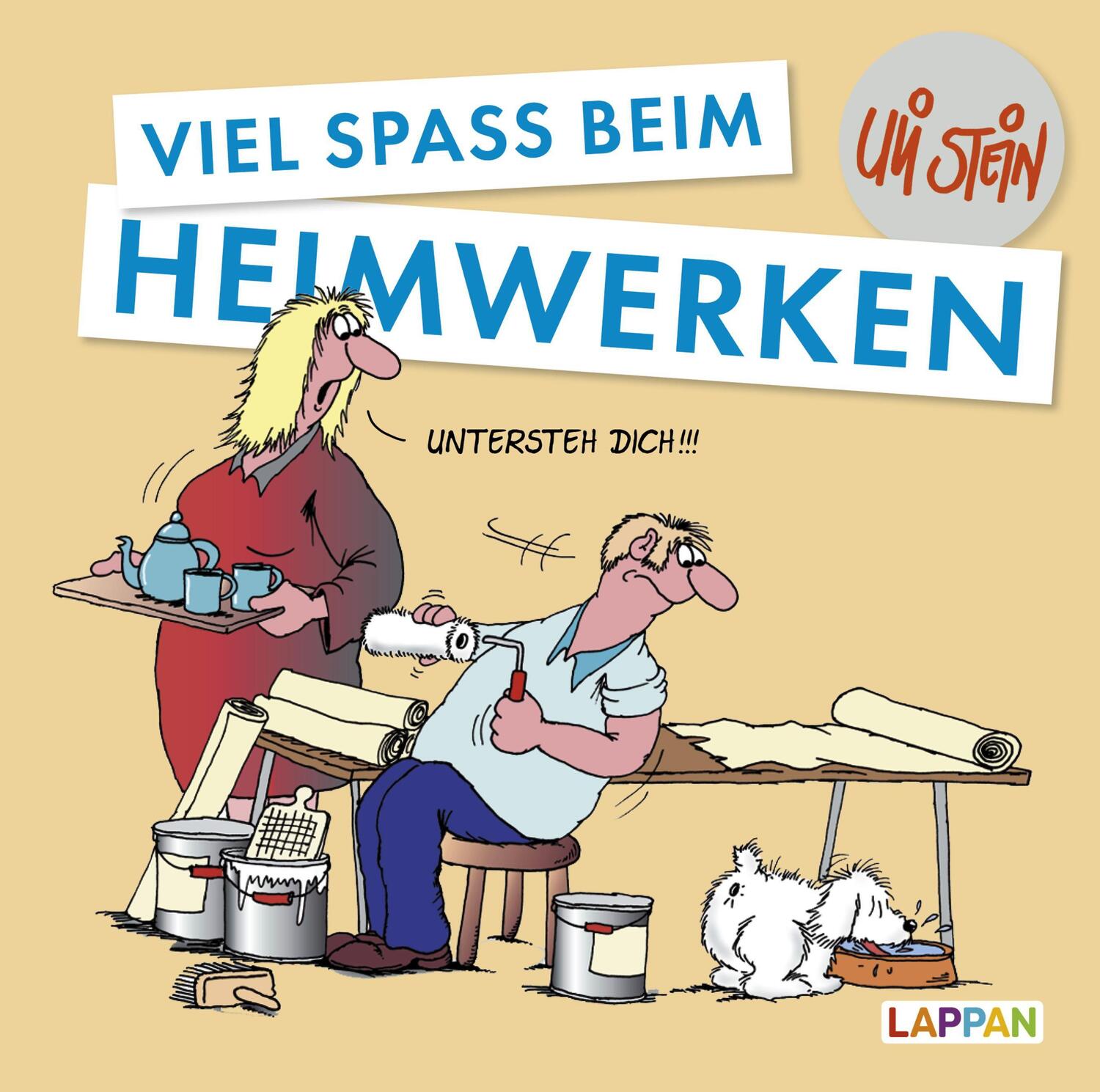 Cover: 9783830344476 | Viel Spaß beim Heimwerken | Uli Stein | Buch | Uli Stein Viel Spaß