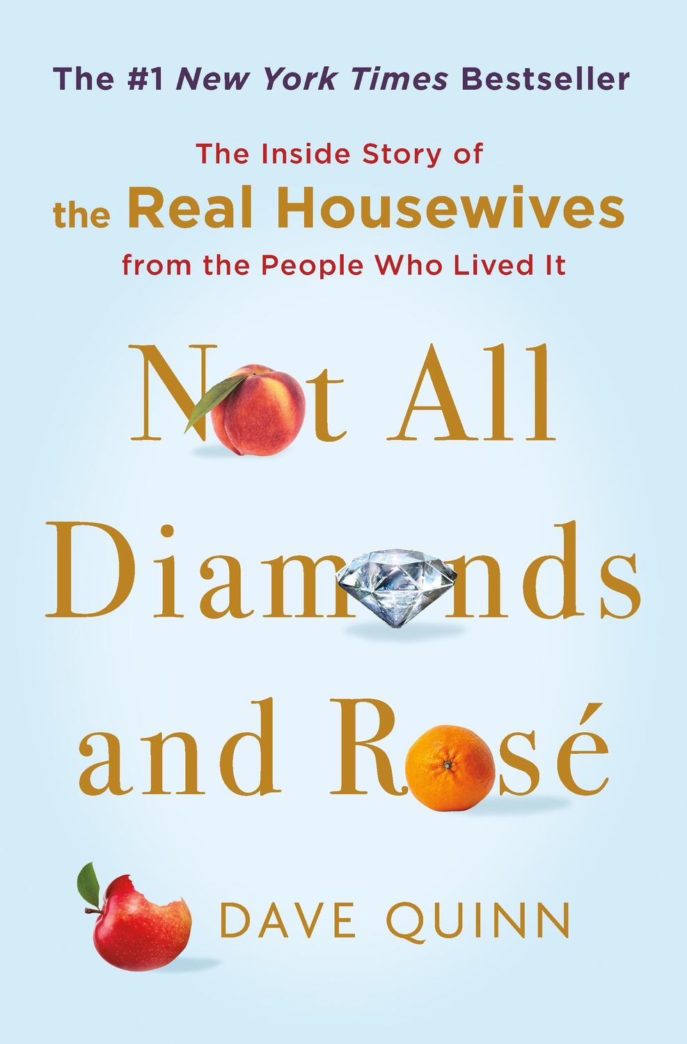 Cover: 9781250765789 | Not All Diamonds and Rose | Dave Quinn | Buch | Gebunden | Englisch