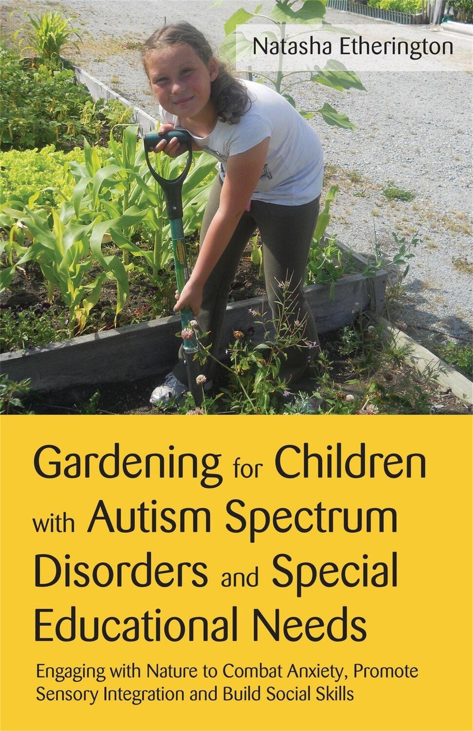 Cover: 9781849052788 | Gardening for Children with Autism Spectrum Disorders and Special...