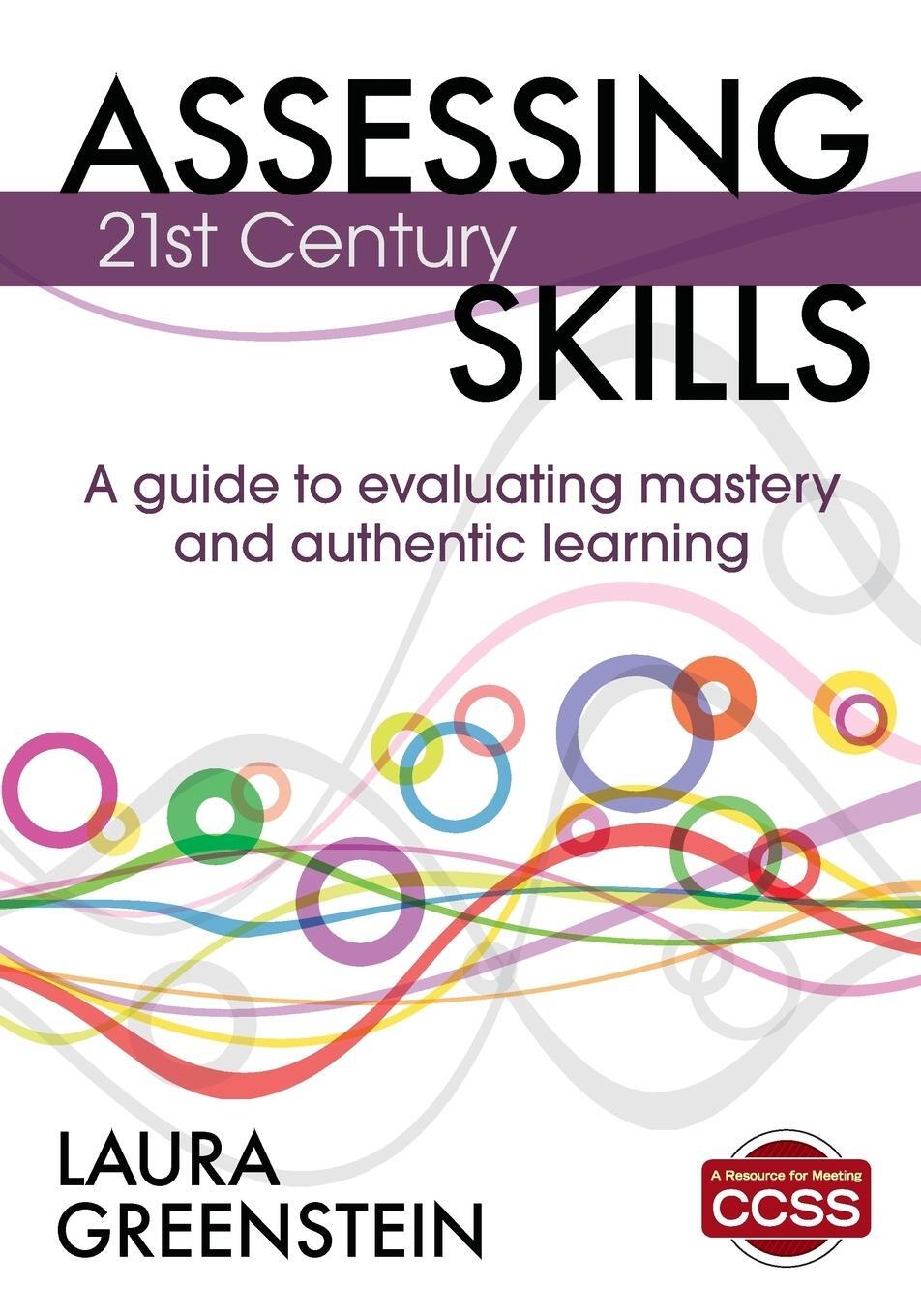 Cover: 9781452218014 | Assessing 21st Century Skills | Laura M. Greenstein | Taschenbuch