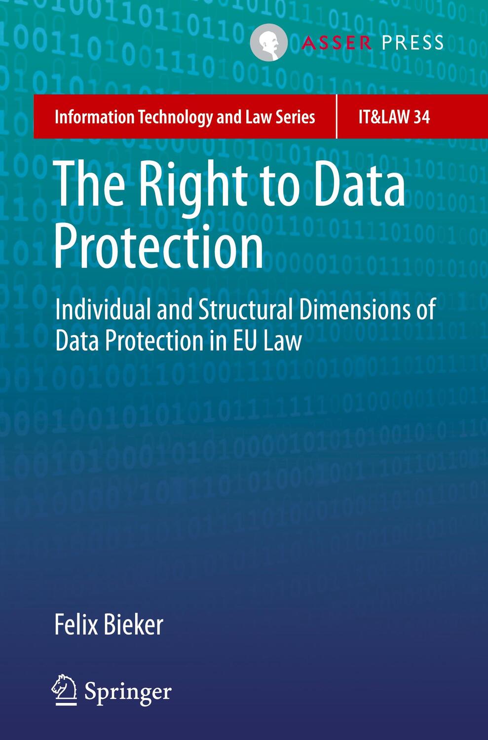 Cover: 9789462655027 | The Right to Data Protection | Felix Bieker | Buch | Englisch