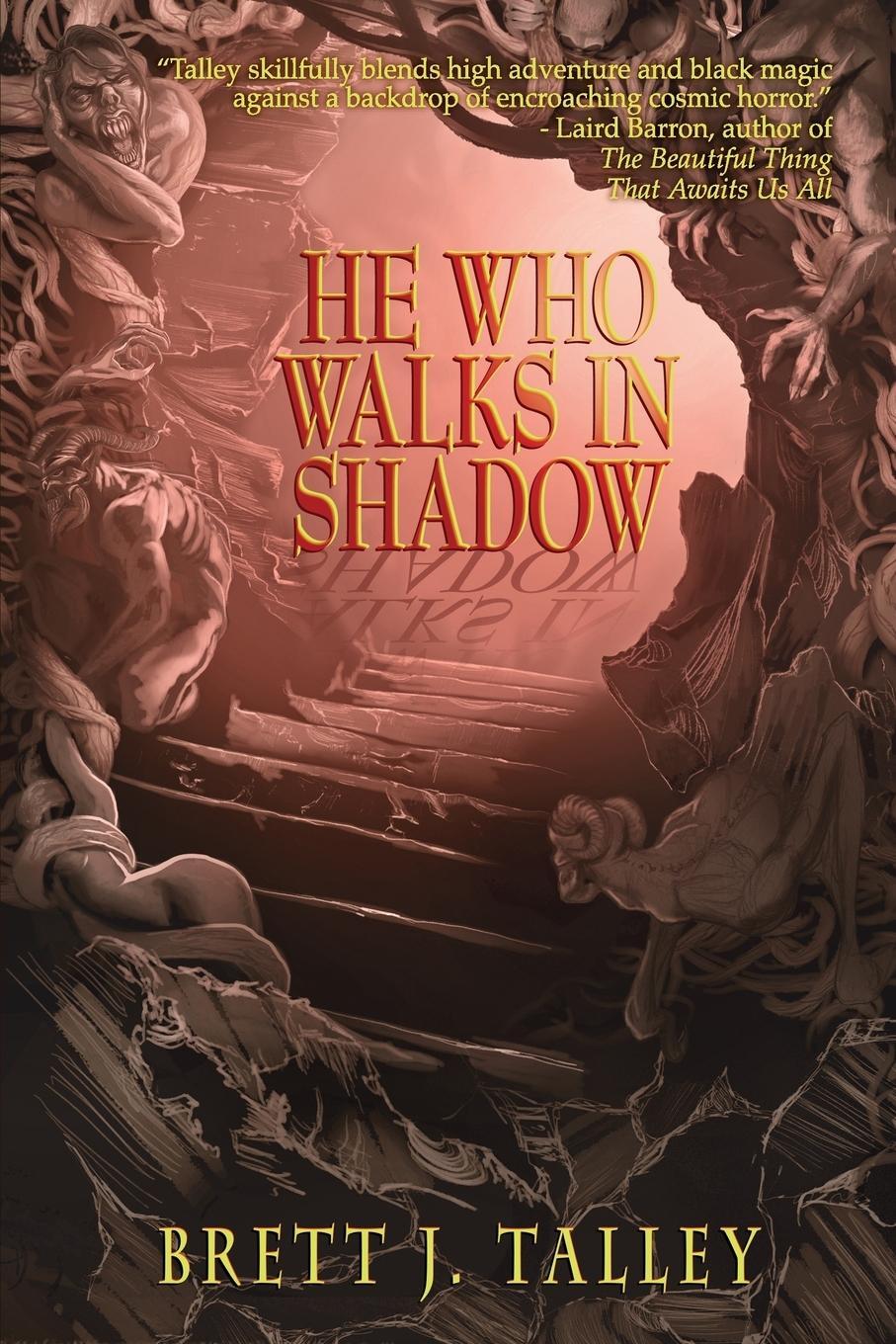 Cover: 9781942712268 | He Who Walks in Shadow | Brett J. Talley | Taschenbuch | Paperback