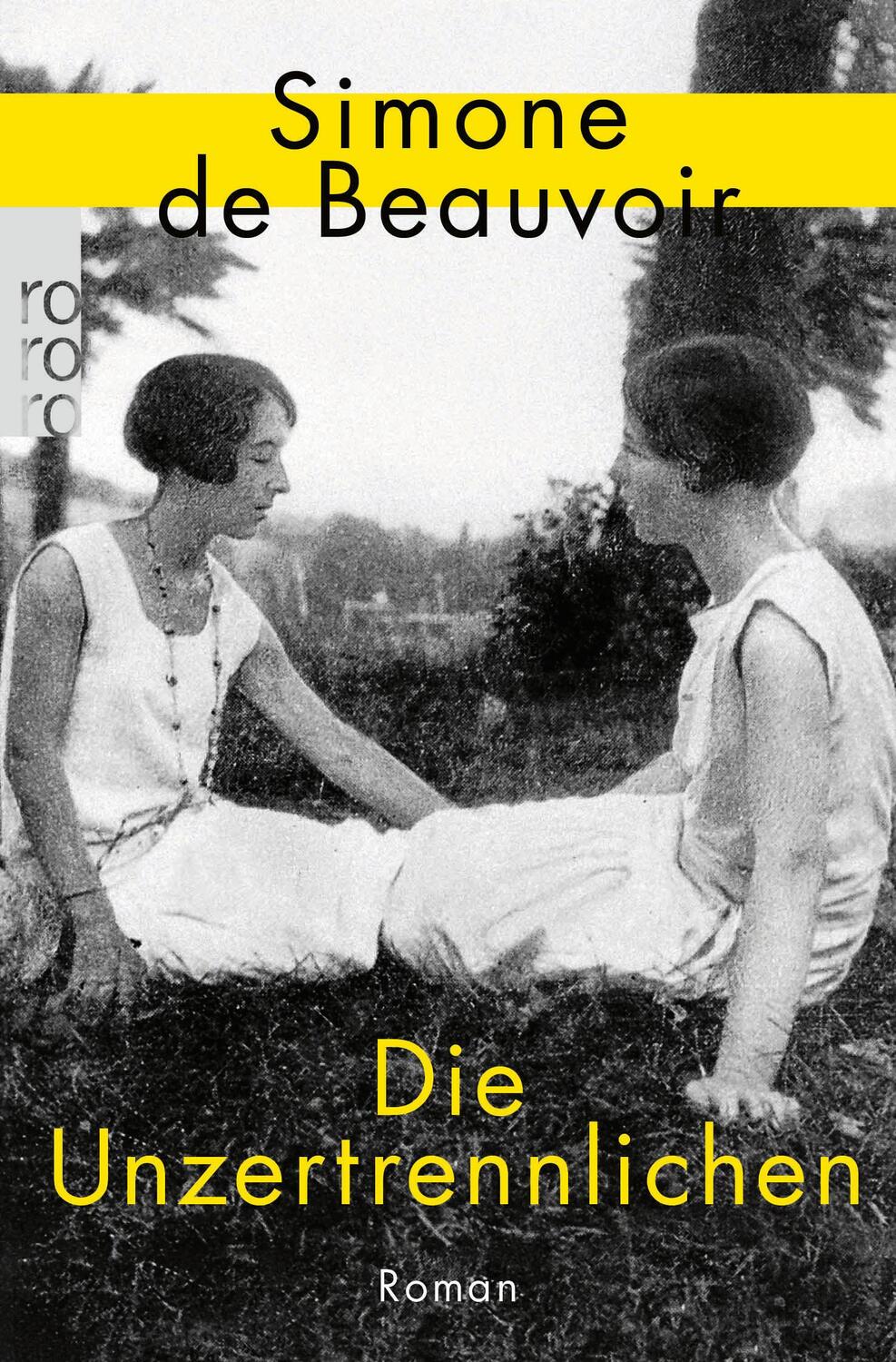 Cover: 9783499005497 | Die Unzertrennlichen | Simone De Beauvoir | Taschenbuch | Deutsch