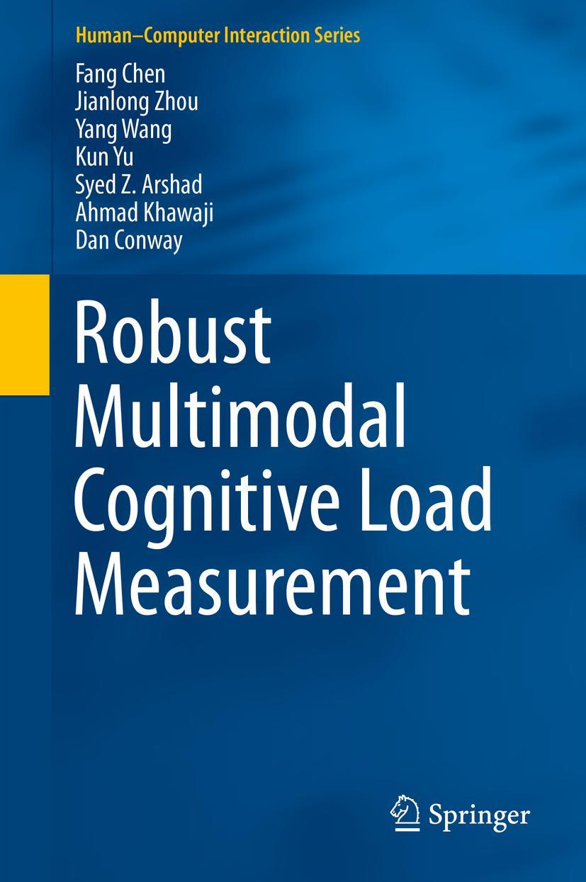 Cover: 9783319316987 | Robust Multimodal Cognitive Load Measurement | Fang Chen (u. a.) | xiv