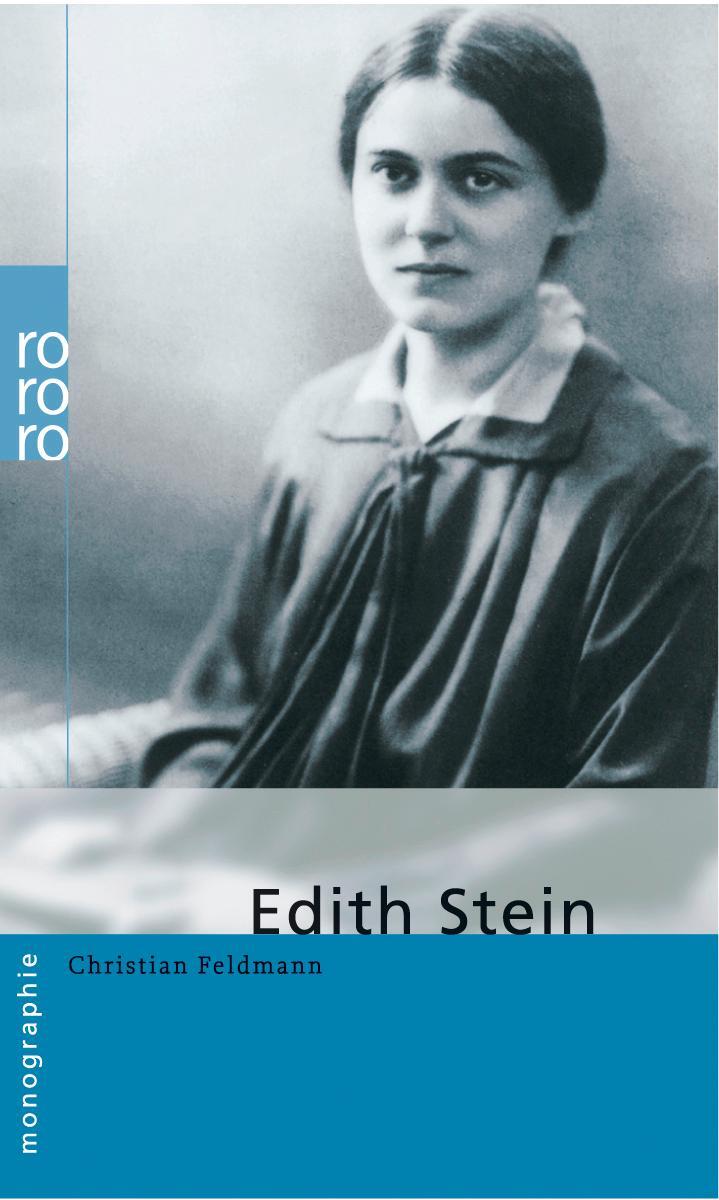 Cover: 9783499506116 | Edith Stein | In Selbstzeugnissen und Bilddokumenten | Feldmann | Buch