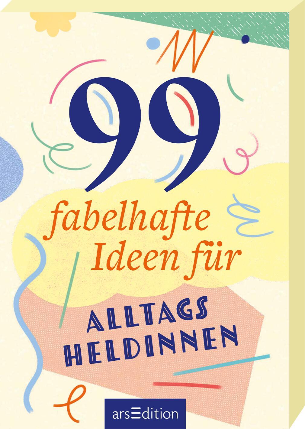 Cover: 9783845862941 | 99 fabelhafte Ideen für Alltagsheldinnen | Carina Lindmeier | Buch