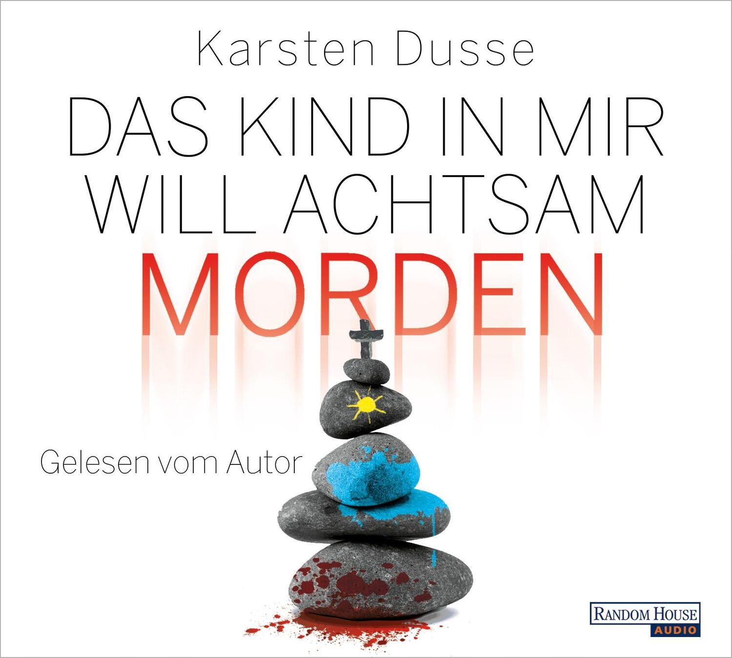 Cover: 9783837151633 | Das Kind in mir will achtsam morden | Karsten Dusse | Audio-CD | 2020