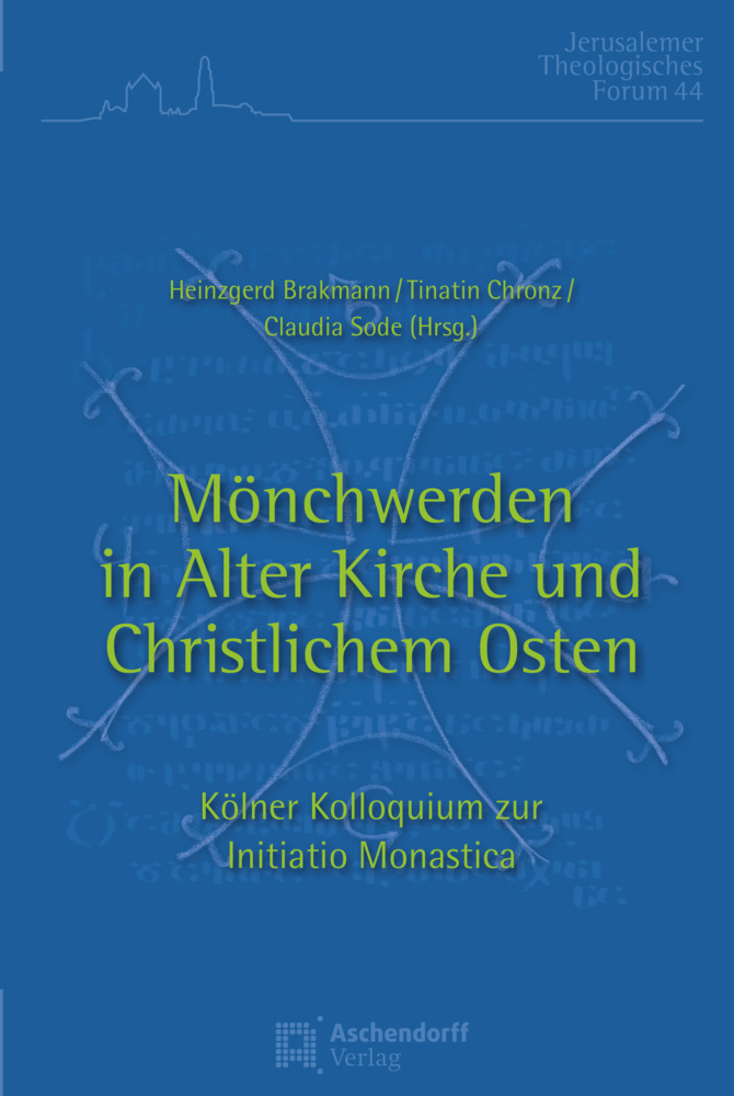 Cover: 9783402110638 | Mönchwerden in Alter Kirche und Christlichem Osten | Buch | 407 S.