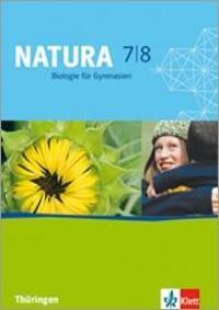 Cover: 9783120451136 | Natura - Biologie für Gymnasien in Thüringen. Schülerbuch 7./8....