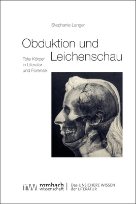 Cover: 9783968210148 | Obduktion und Leichenschau | Tote Körper in Literatur und Forensik