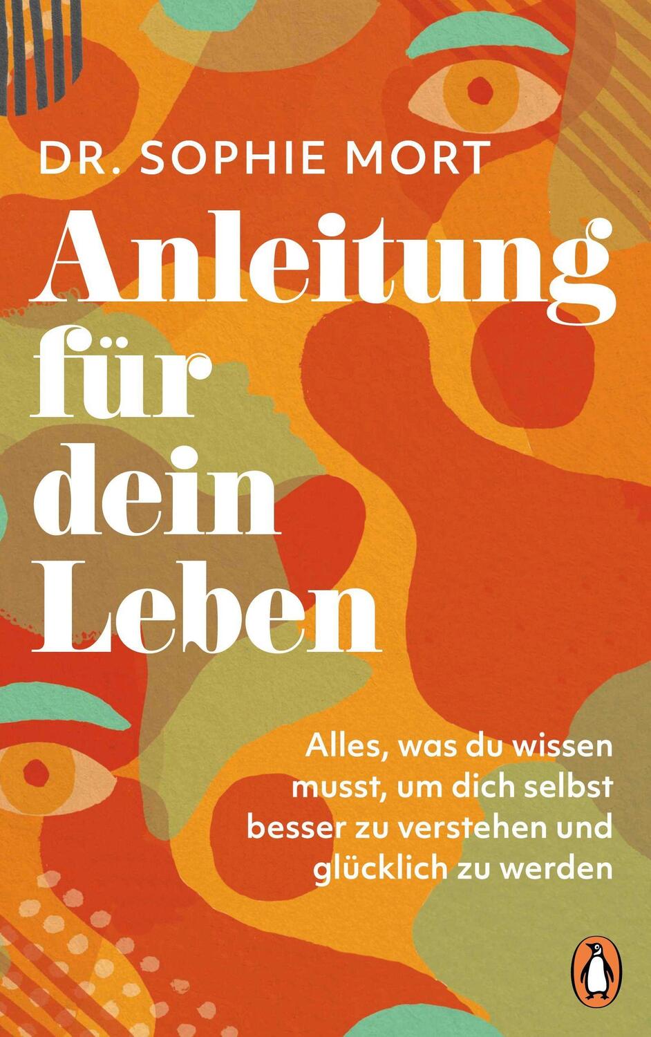 Cover: 9783328602071 | Anleitung für dein Leben | Sophie Mort | Taschenbuch | 528 S. | 2022