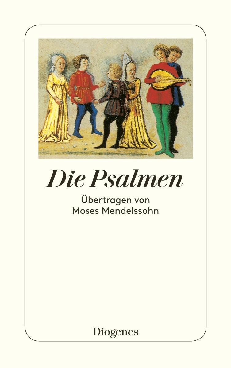 Cover: 9783257230208 | Die Psalmen - Übertragen von Moses Mendelsohn | Walter Pape | Buch