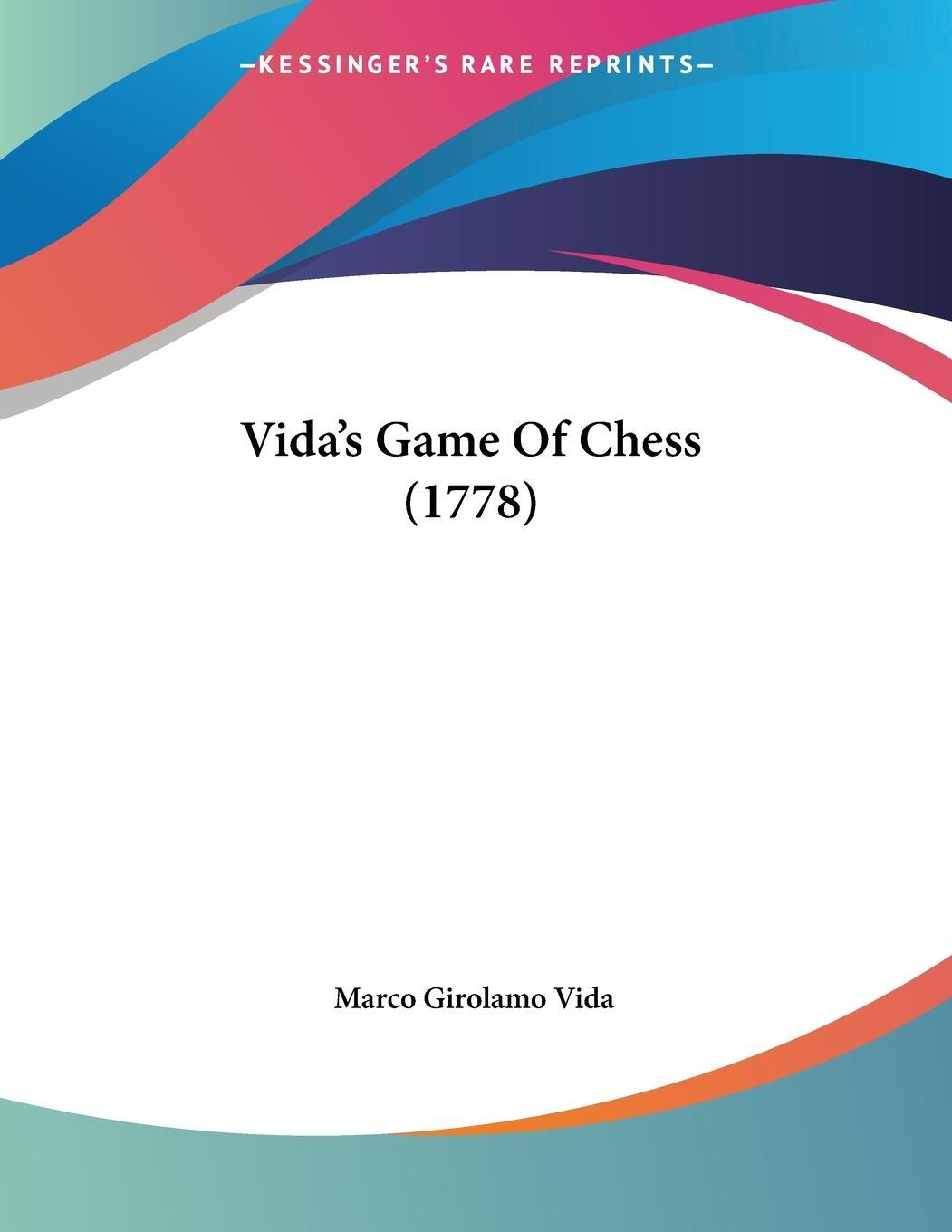 Cover: 9781120051592 | Vida's Game Of Chess (1778) | Marco Girolamo Vida | Taschenbuch | 2009