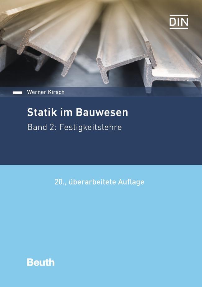 Cover: 9783410288176 | Statik im Bauwesen | Band 2: Festigkeitslehre | Werner Kirsch | Buch
