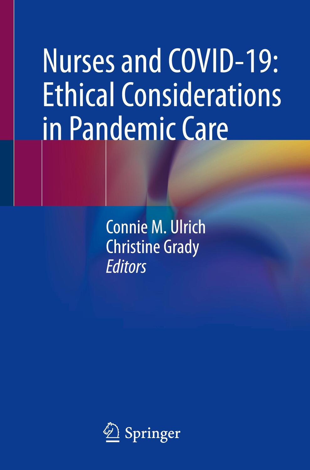 Cover: 9783030821128 | Nurses and COVID-19: Ethical Considerations in Pandemic Care | Buch