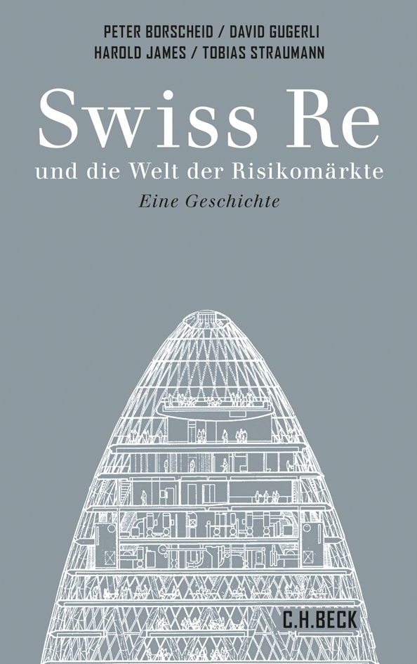 Cover: 9783406655838 | Swiss Re | und die Welt der Risikomärkte. Eine Geschichte | James