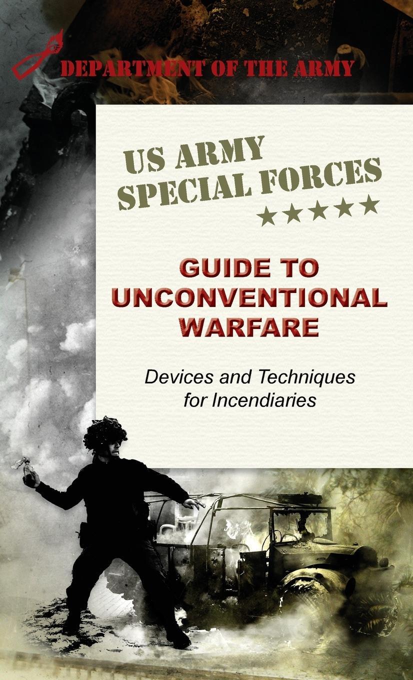 Cover: 9781626542716 | U.S. Army Special Forces Guide to Unconventional Warfare | Army | Buch
