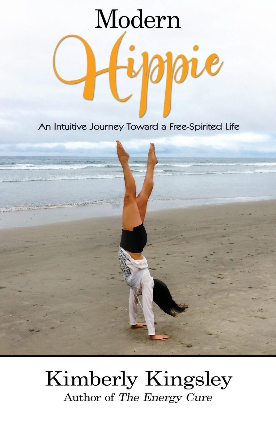 Cover: 9780996458108 | Modern Hippie | An Intuitive Journey Toward a Free-Spirited Life