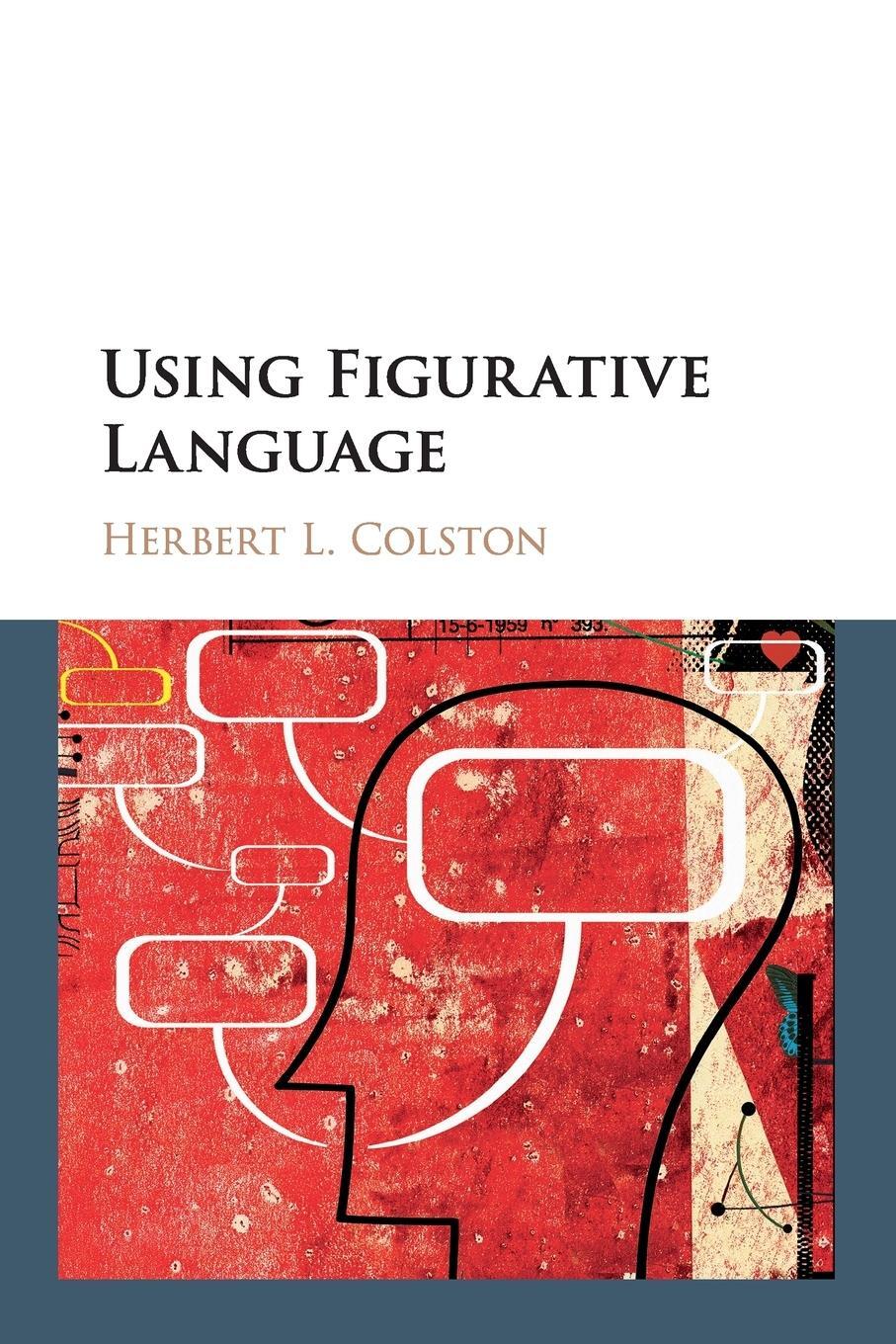 Cover: 9781107513488 | Using Figurative Language | Herbert L. Colston | Taschenbuch | 2019