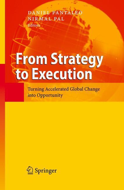 Cover: 9783540718796 | From Strategy to Execution | Nirmal Pal (u. a.) | Buch | XVI | 2008