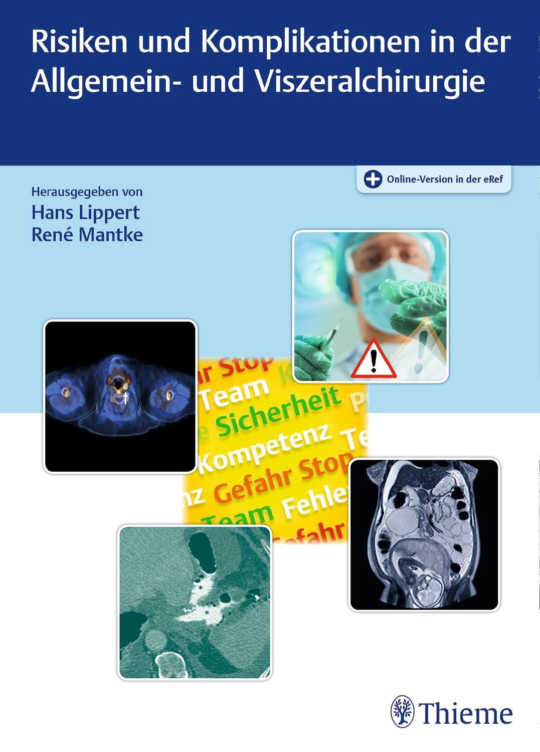 Cover: 9783131698117 | Risiken und Komplikationen in der Allgemein- und Viszeralchirurgie