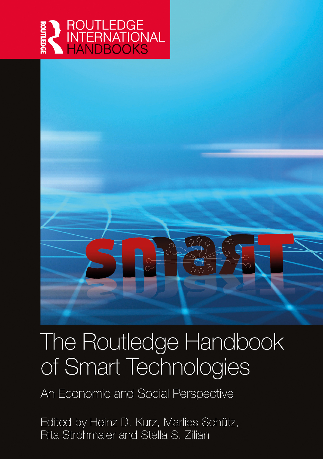 Cover: 9781032130811 | The Routledge Handbook of Smart Technologies | Heinz D. Kurz (u. a.)