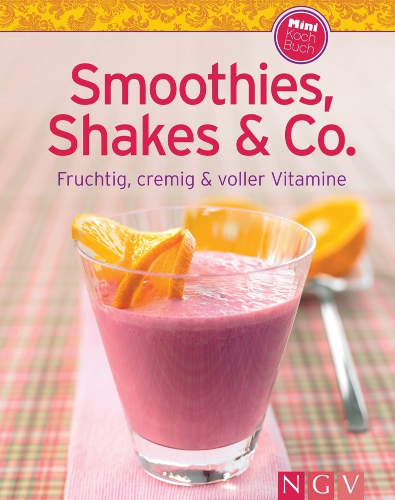 Cover: 9783625171577 | Smoothies, Shakes &amp; Co. | Fruchtig, cremig &amp; voller Vitamine | Buch