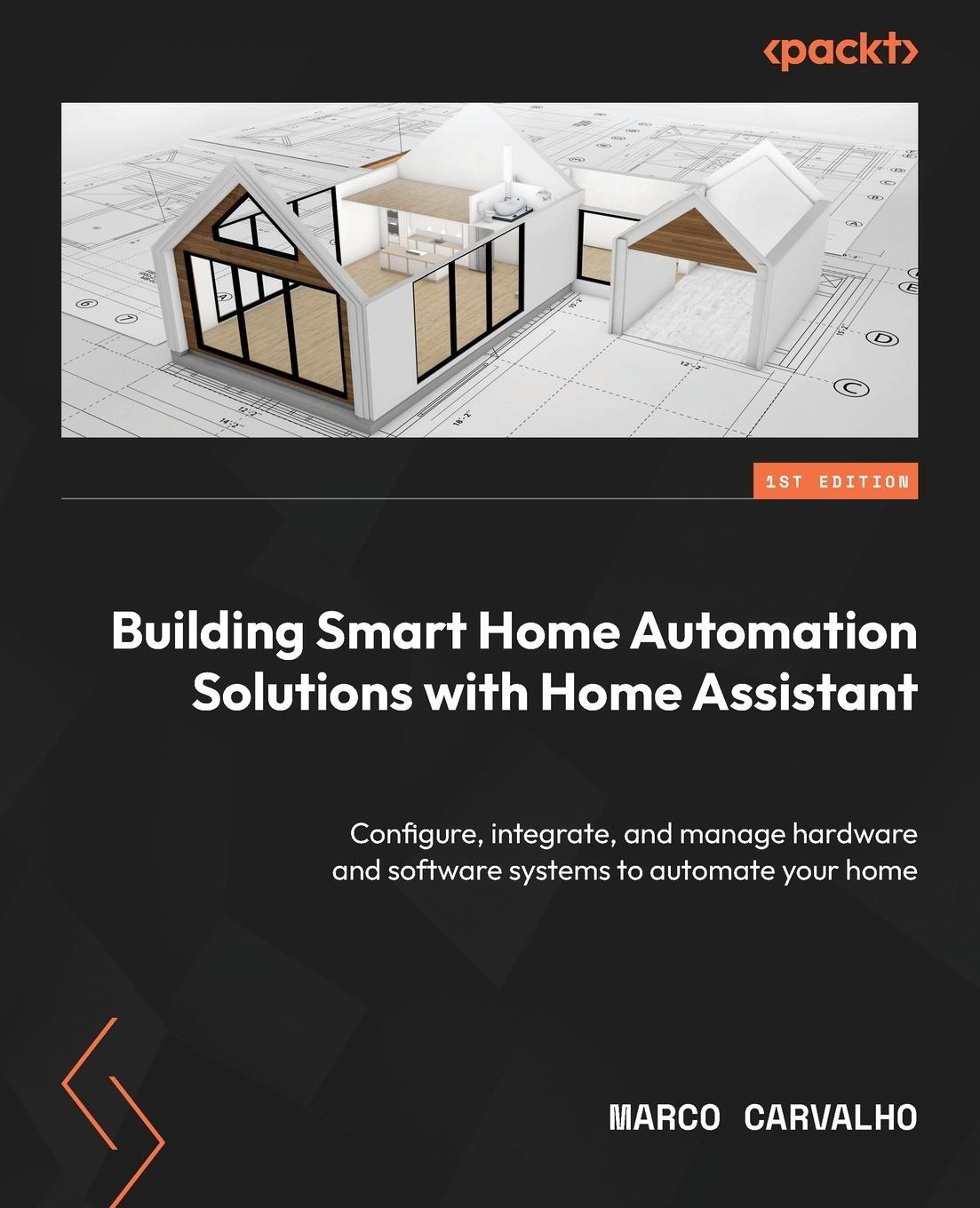 Cover: 9781801815291 | Building Smart Home Automation Solutions with Home Assistant | Buch
