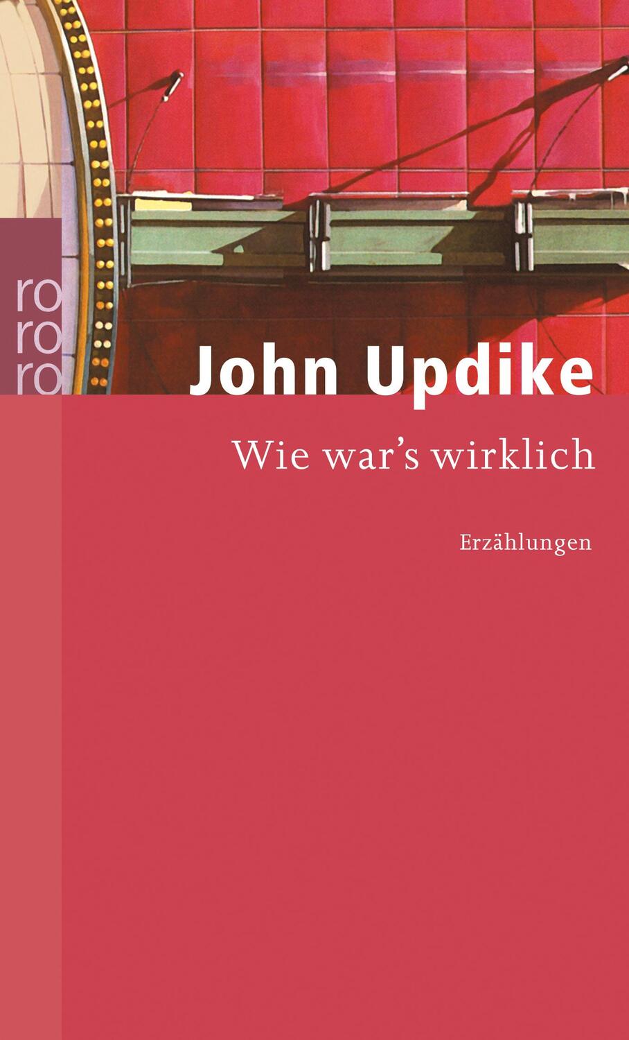 Cover: 9783499239816 | Wie war's wirklich | John Updike | Taschenbuch | Deutsch | 2005