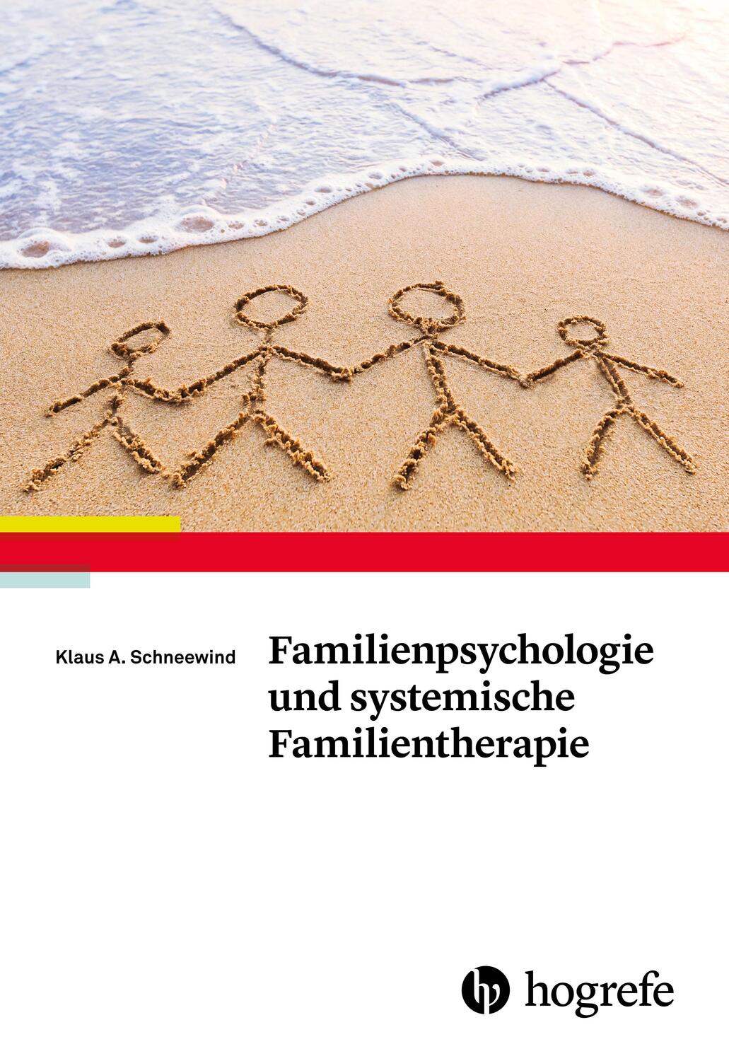 Cover: 9783801729509 | Familienpsychologie und systemische Familientherapie | Schneewind