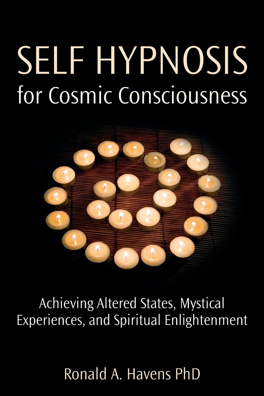 Cover: 9781904424543 | Self hypnosis for cosmic consciousness | Ronald A Havens | Taschenbuch