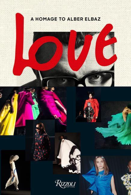 Cover: 9780847872794 | Alber Elbaz | Love Brings Love | Alber Elbaz | Buch | Englisch | 2022