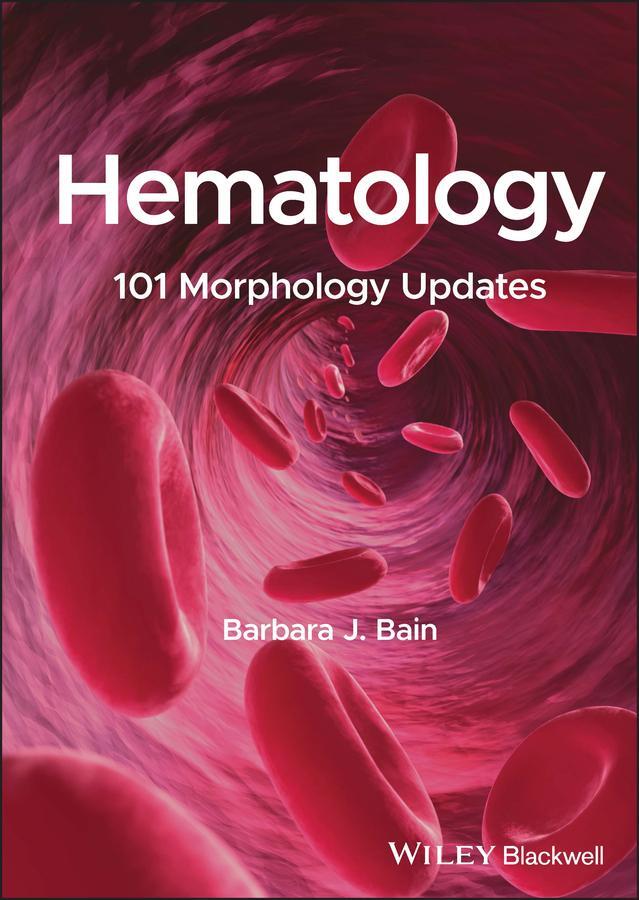 Cover: 9781394179817 | Hematology | 101 Morphology Updates | Barbara J. Bain | Taschenbuch