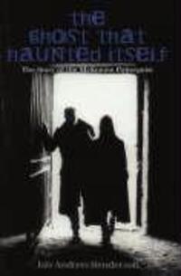 Cover: 9781840184822 | The Ghost That Haunted Itself | Jan-Andrew Henderson | Taschenbuch