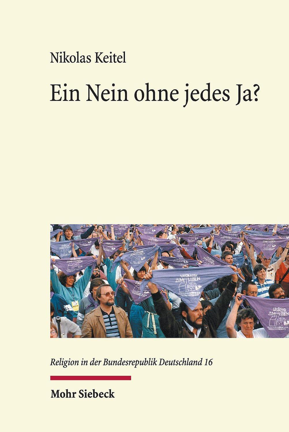 Cover: 9783161613128 | Ein Nein ohne jedes Ja? | Nikolas Keitel | Buch | Deutsch | 2022