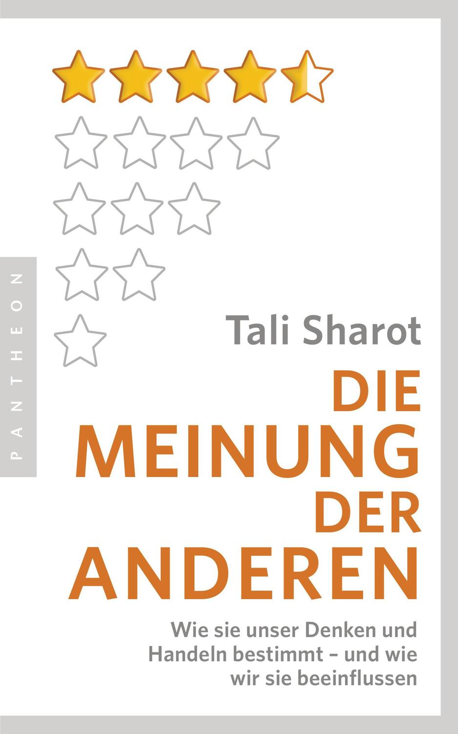 Cover: 9783570553862 | Die Meinung der anderen | Tali Sharot | Taschenbuch | Deutsch | 2019